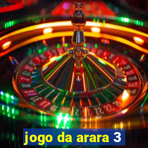 jogo da arara 3